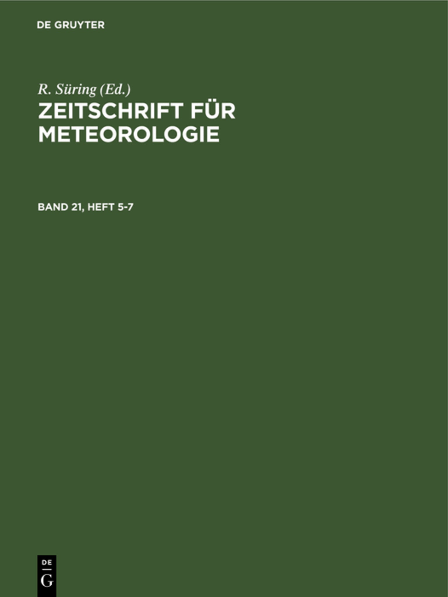 Zeitschrift für Meteorologie. Band 21, Heft 5-7